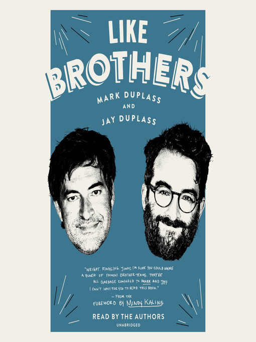 Title details for Like Brothers by Mark Duplass - Available